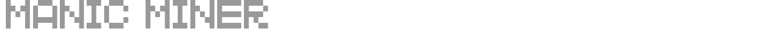 Manic Miner font preview
